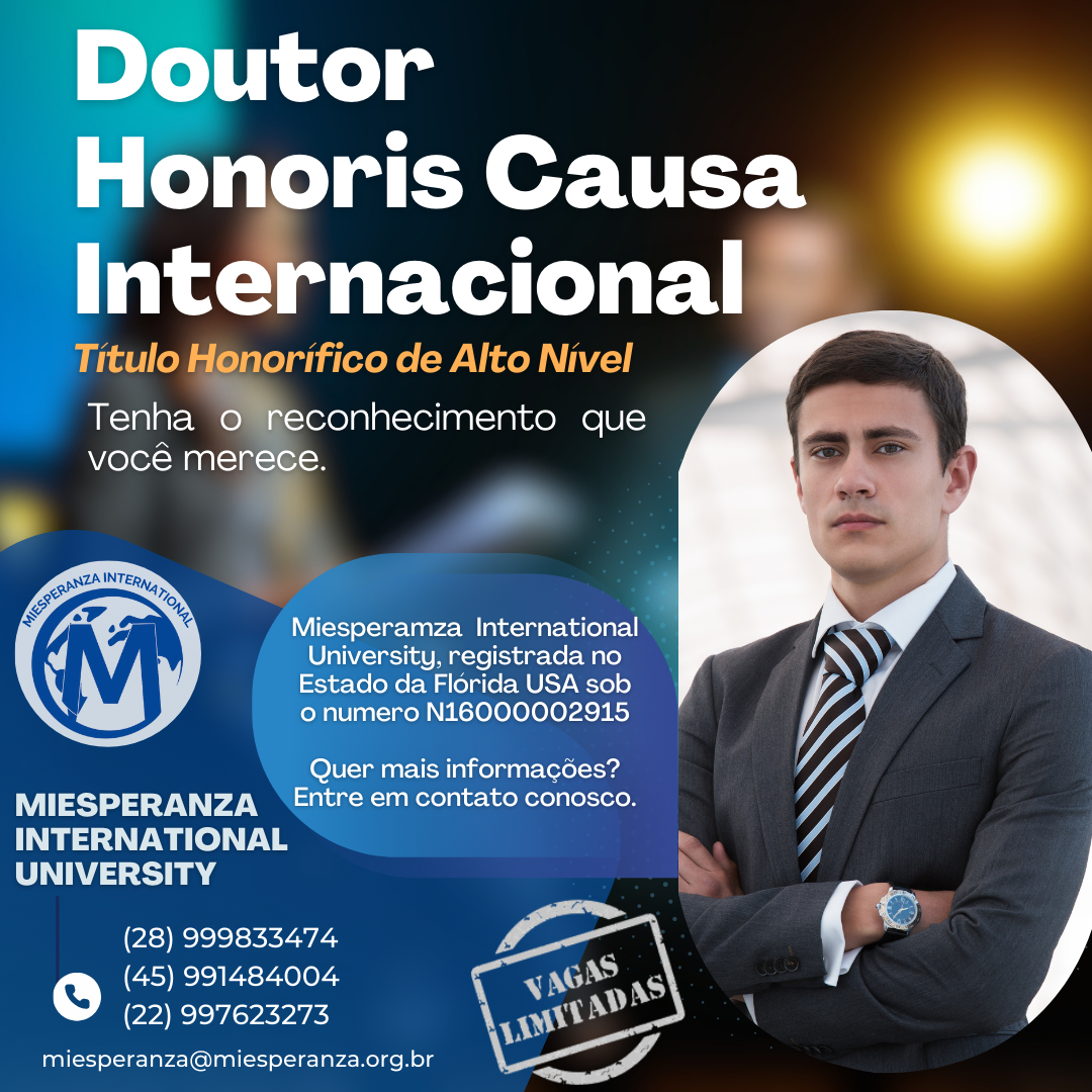 Doutor Honoris Causa Internacional — Um Reconhecimento à Altura da Sua Jornada